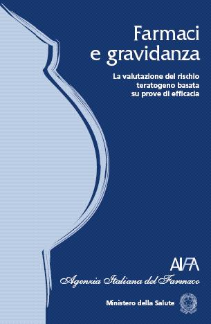 Copertina del manuale Farmaci e gravidanza &mdash; AIFA, Ministero della Salute